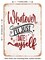 DECORATIVE METAL SIGN - Whatever Ill Just Date Myself - Vintage Rusty Look